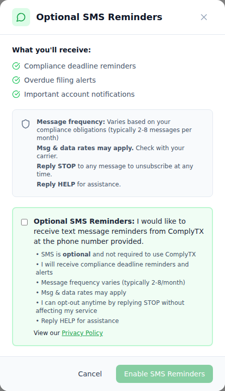 ComplyTX SMS consent modal showing explicit opt-in checkbox with consent language: Optional SMS Reminders - I would like to receive text message reminders from ComplyTX at the phone number provided. SMS is optional and not required to use ComplyTX. Reply STOP to opt-out anytime without affecting service.